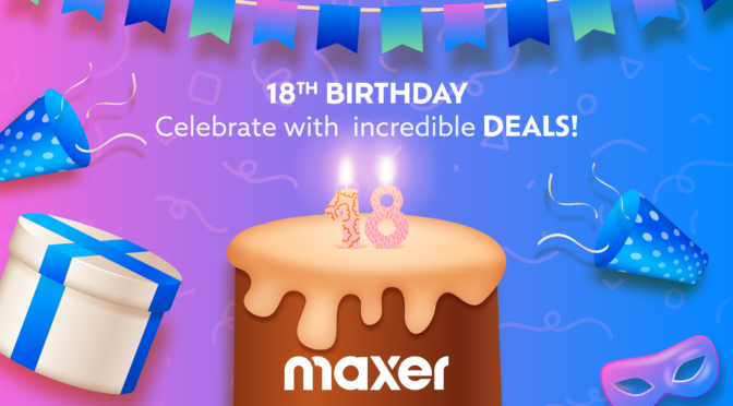 Maxer celebrates 18 years!